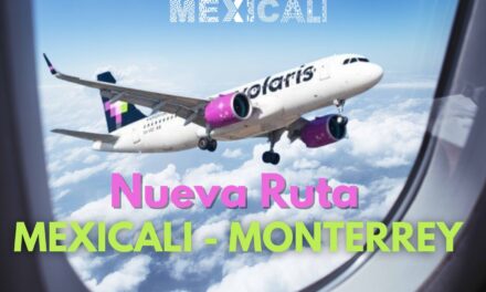 Inician ruta Volaris de Mexicali a Monterrey