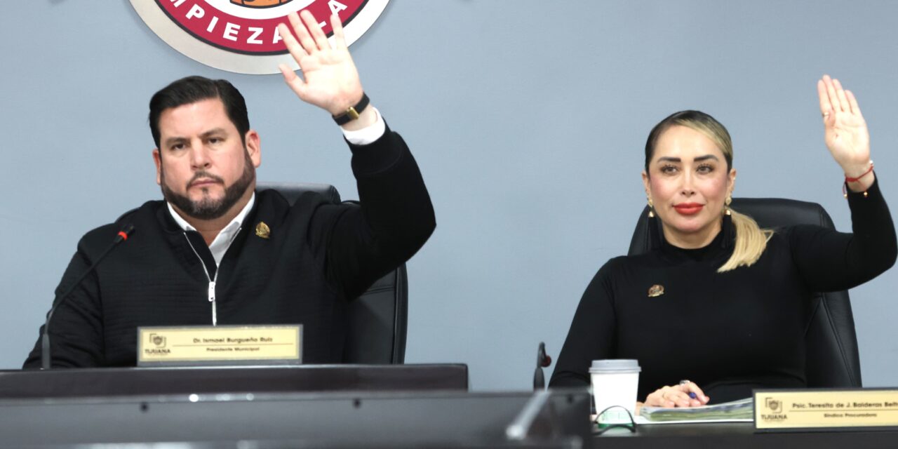 APRUEBA CABILDO PROYECTO DE LEY DE INGRESOS DEL MUNICIPIO DE TIJUANA PARA 2025