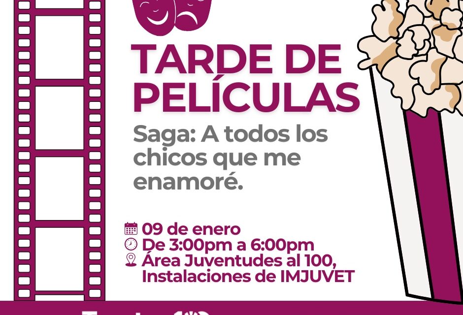GOBIERNO DE TECATE INVITA A TARDE DE PELÍCULA ORGANIZADA POR IMJUVET