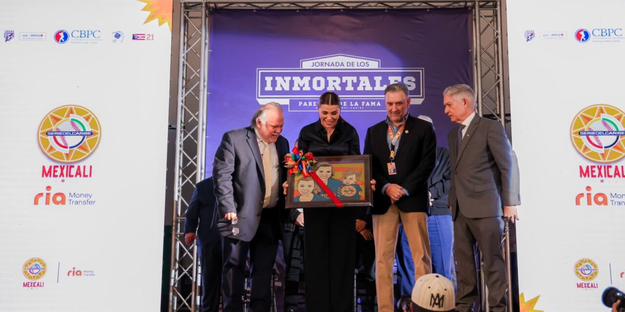 RECIBE GOBERNADORA MARINA DEL PILAR RECONOCIMIENTO POR APOYO EN LA REALIZACIÓN DE LA SERIE DE CARIBE DE BÉISBOL MEXICALI 2025