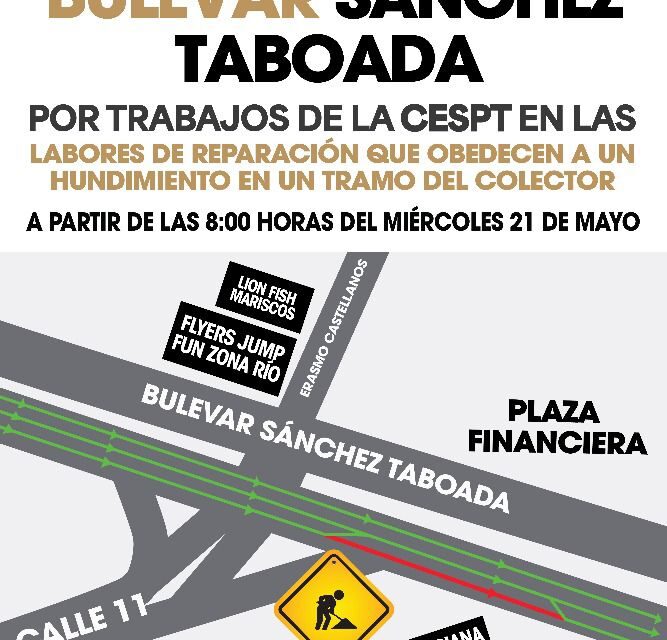 Informa Gobierno de Tijuana sobre cierre parcial de un tramo del bulevar Sánchez Taboada y Calle 11 por trabajos de la CESPT