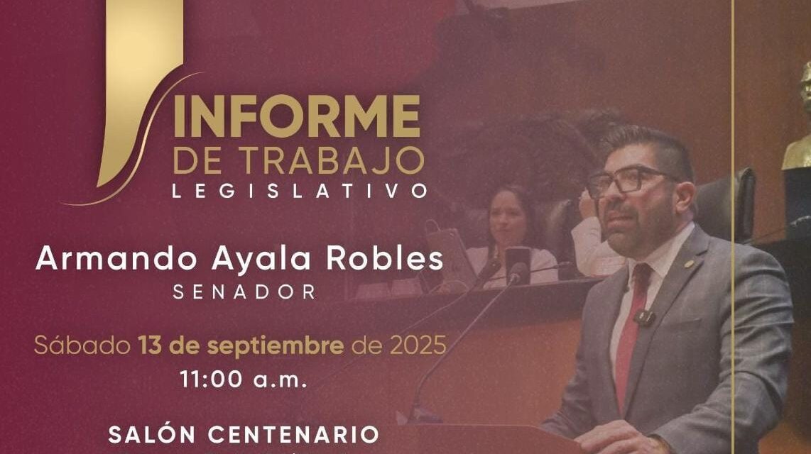 Presentará Armando Ayala Robles su Primer Informe de Actividades Legislativas