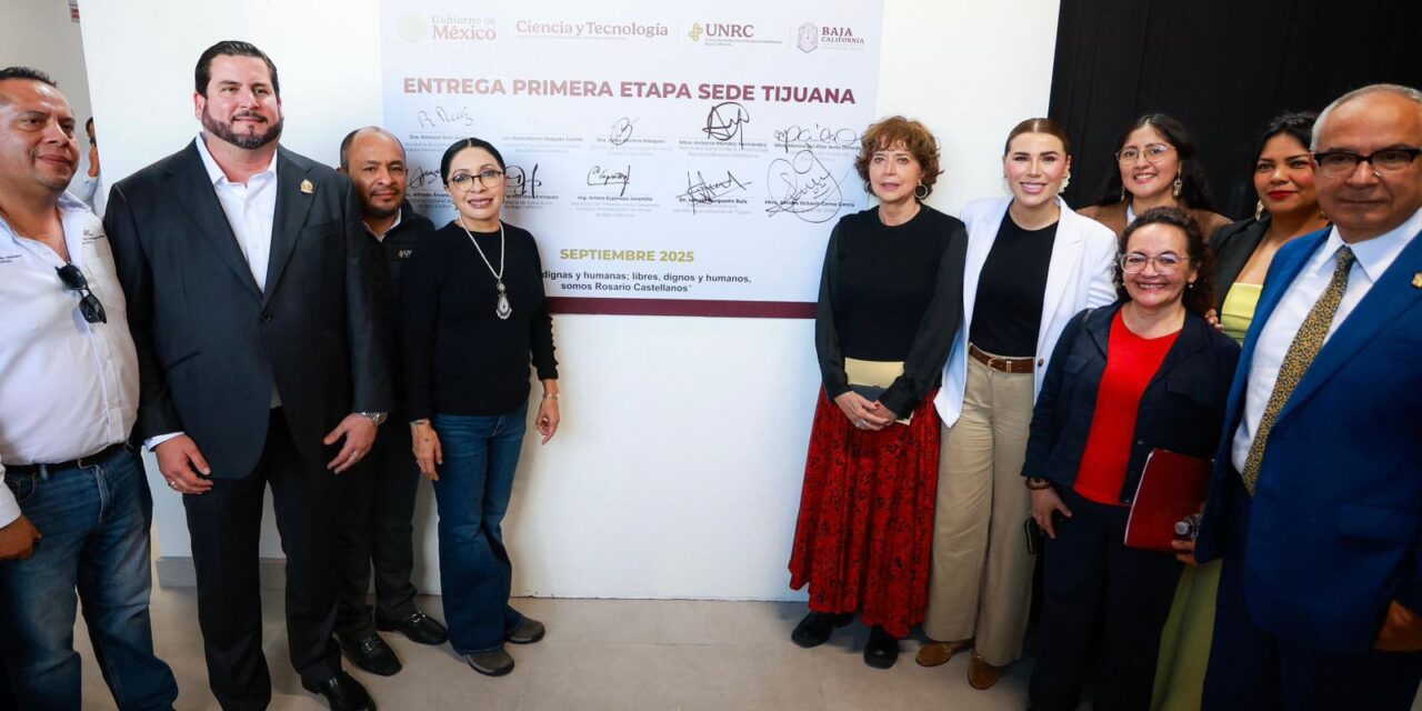 INAUGURA MARINA DEL PILAR PRIMERA ETAPA DE LA UNIVERSIDAD NACIONAL ROSARIO CASTELLANOS EN TIJUANA