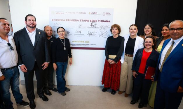 INAUGURA MARINA DEL PILAR PRIMERA ETAPA DE LA UNIVERSIDAD NACIONAL ROSARIO CASTELLANOS EN TIJUANA