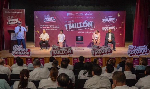 INICIA EL SORTEO “SOMOS COBACH Y LO SEREMOS PARA SIEMPRE”, EN APOYO A LA EDUCACIÓN MEDIA SUPERIOR EN BAJA CALIFORNIA