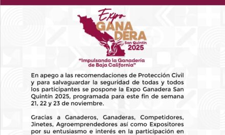 POSPONE SADER BC ACTIVIDADES DE LA EXPOGANADERA SAN QUINTIN 2025
