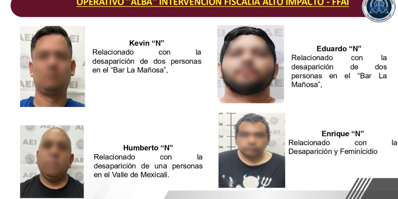 DETIENE LA FISCALÍA DEL ESTADO A 4 POLICÍAS MUNICIPALES DE MEXICALI VINCULADOS A GRUPOS CRIMINALES