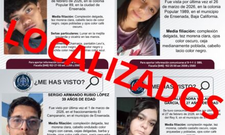 LOCALIZAN A CUATRO PERSONAS CON REPORTE DE DESAPARICIÓN EN ENSENADA