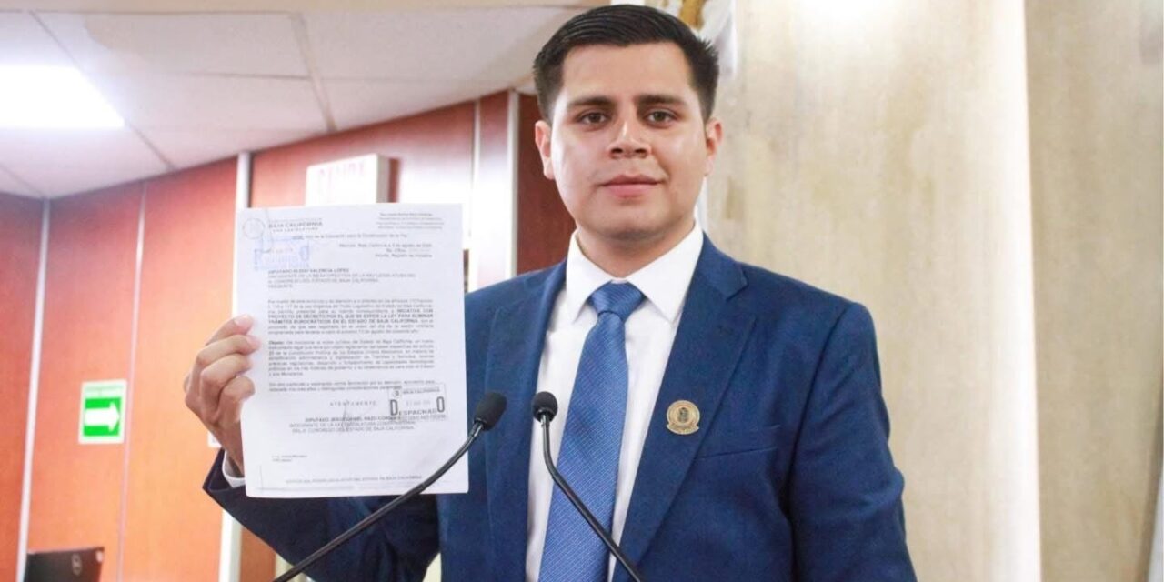 DANIEL RAZO PROPONE LEY PARA ELIMINAR TRÁMITES BUROCRÁTICOS EN BAJA CALIFORNIA