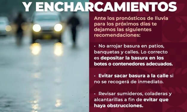 EMITE CESPE RECOMENDACIONES PARA EVITAR ENCHARCAMIENTOS E INUNDACIONES DURANTE LLUVIAS